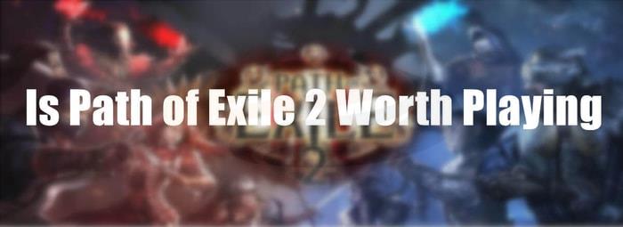 Is Path of Exile 2 Worth Playing pic